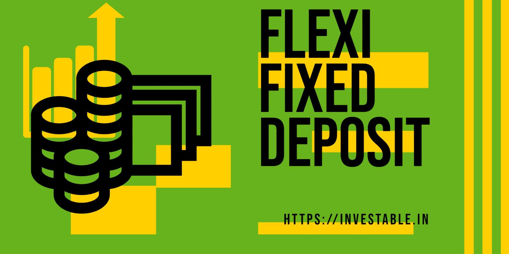 Flexi Fixed Deposit (FFD): All You Need to Know About It